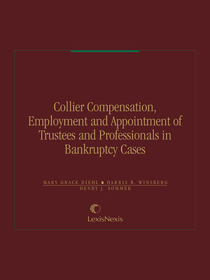 cover image of Collier Compensation, Employment and Appointment of Trustees and Professionals in Bankruptcy Cases